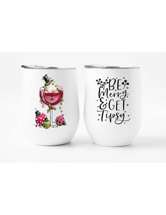 Wine Tumbler - Be Merry & Get Tipsy